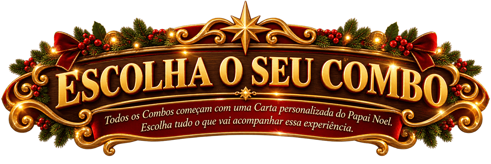 Escolha o seu Combo